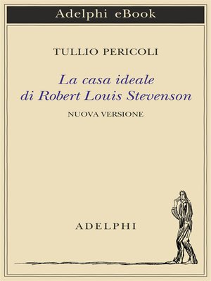 cover image of La casa ideale di Robert Louis Stevenson